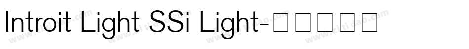 Introit Light SSi Light字体转换